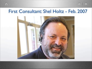 First Consultant: Shel Holtz - Feb. 2007

 