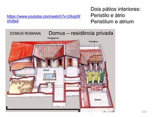 107
Domus romana
 