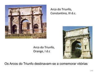 148
Arquitetura comemorativa
 