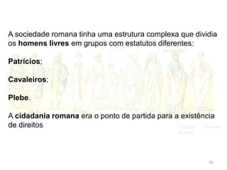 26
Colónias gregas em Itália
Magna Grécia
 