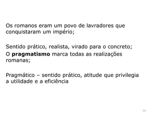 74
Arquitetura e Urbanismo
 