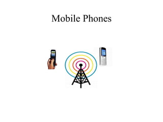 Mobile Phones 
