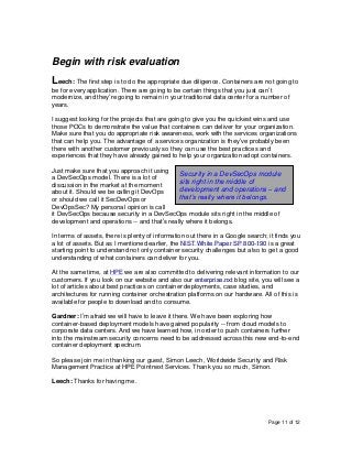 Page 11 of 12
Begin with risk evaluation
Leech: The first step is to do the appropriate due diligence. Containers are not ...