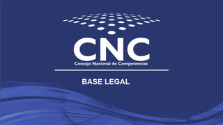BASE LEGAL
 
