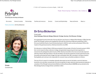 Dr Erica Bickerton | The Pirbright Institute https://www.pirbright.ac.uk/users/dr-erica-bickerton
1 of 2 2/22/2020, 7:20 AM
 