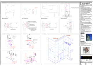 1
3
3
2
5
Two Piece, Factory Welded
Aluminum Anchor
Typical Steel Brake Metal
Expansion Bolt
Channel Anchor
Concrete Slab, Typ.
Anchors*
Perimeter
Perimeter Conditions May Vary
suit building conditions.
Anchors vary by job to
*Note
Primary Seal
Perimeter Anchor Method
1
2
3
4
5
4
with High Impact Shim
with High Impact Shim
F-Clip Aluminum Anchor with High Impact Shim
Expansion Bolt
Concrete Slab, Typ.
Anchors*
Perimeter
Perimeter Conditions May Vary
suit building conditions.
Anchors vary by job to
*Note
Primary Seal
Perimeter Anchor Method
1
3
4
2
1
3
4
2
5
5 Connecting Clip with High Impact Shim
3
1
2
4
T-Clip Aluminum Anchor
Expansion Bolt
Concrete Slab, Typ.
Anchors*
Perimeter
Perimeter Conditions May Vary
suit building conditions.
Anchors vary by job to
*Note
Primary Seal
Perimeter Anchor Method
1
2
3
4
with High Impact Shim
5
5 Caulking
Assembled View
7
2 5
12 6
3 6
5 2 4
8
8
11109
1
Inside 90°
Outside 90°
1
1
5
3
6
8
2
4
7
7
Sim
10
19.0500
33.3375
1-5/16" Glass
Laminated Insulating
19.0500
25.4000
1" Insulating Glass
Vision or Spandrel
Mitered aluminum carrier frame
Extruded anchor clips
Setting block chairs
Spacer tape and structural silicone
19.0500
44.4452
1-3/4" Glass
Triple Insulating
S.E.A.L.
Interior Access Door
107.9502
1 3/4"
1 7/16"
50 13/16"
50 13/16"
21/2"
25 3/8"
95 1/4"
631/2"
7 3/4"
631/2"
6 3/4"
6415/16"
10
Sunshade Attachment
63/4"
SPECIFICATION
Drawn by: Approved BY:
Prepared by: Revised BY:
Eng. Nelly Hany
Project:
Sheet no.
Scale:
Multi
A-12
Prof.Dr. Ehab Ezzat
Eng. Nelly Hany Prof.Dr. Ehab Ezzat
STRUCTURAL GLAZING
3D
Detail (12) Scale (1:1)Detail (12) Scale (1:1) Detail (12) Scale (1:1) Detail (12) Scale (1:1)
Detail (10) Scale (1:1)Detail (9) Scale (1:1) Detail (10) Scale (1:1) Detail (11) Scale (1:1)
 