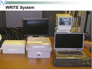 WRITE System
 
