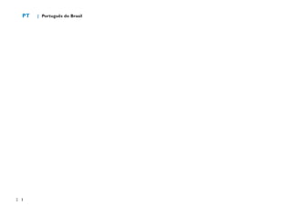 PT	|	
        Português do Brasil




2
 