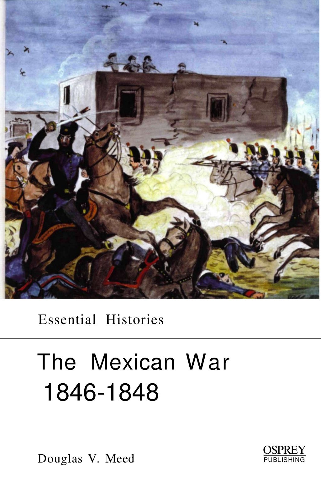 The Mexican War, 1846-1848 by K. Jack Bauer