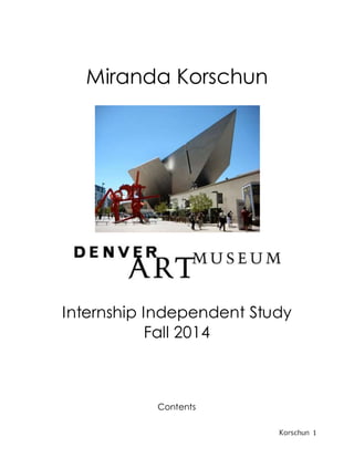 Korschun 1
Miranda Korschun
Internship Independent Study
Fall 2014
Contents
 