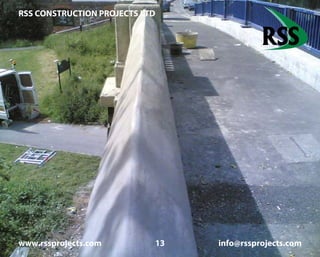 RSS CONSTRUCTION PROJECTS LTD
www.rssprojects.com 13 info@rssprojects.com
Reconstruction of the coping using polymer modified cementitious
mortar.
 