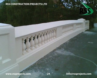 RSS CONSTRUCTION PROJECTS LTD
www.rssprojects.com 24 info@rssprojects.com
Anti carbonation coating applied to bridge parapet.
 