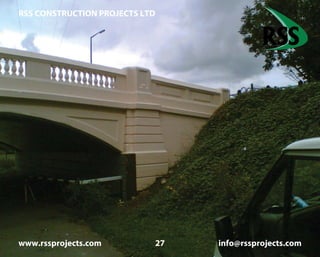 RSS CONSTRUCTION PROJECTS LTD
www.rssprojects.com 27 info@rssprojects.com
Anti carbonation coating applied to bridge superstructure.
 