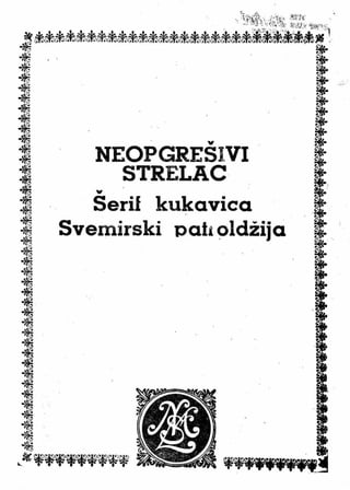 0260. nepogrešivi strelac
