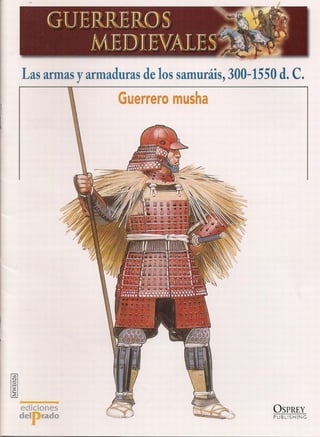 026 guerreros medievales las armas y armaduras samurais osprey del prado 2007