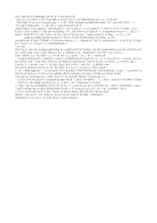 Oq%žÿ#Ëi#1ûÏõqâ®Qæ§c9¥Íðžd²{Yua5hµK$Ög
´ÐQt×¶žírežÉ#ú·Dž#VžÕá»ž##=»žYoSP¹Hlcµ·I¼³åÆ$ÿ#YßýuB[[ûž_TžM>ú#í
´ÛkÙ5ÛËo²Y#žÝyv{$ýôqóùIQùž÷žÏvÑ[ÚÚ¥žÈýÃñæIoþÇ#Ë®5ËnYHNPž[P7°ëwvCÈÒžãSD¹²²ž
´Û<žX#Ï?êÑ#Oý#V/`[{[ÈífÔnt¹õg¼žKÓ#üKSÌÿ#ž9
ž®éRÎk¾K;(¢±»ž¼æÊaþžžÿ#ËI#ûèñ¿ü´§G};]µþ«¡ižz|:3žmä#ÖÓžªžòðA÷Óžõžð:žÇžR#þ!.ôI¿³
ÅíÖµ<žÌÐëža§#ÝZ^žž¼Ëžÿ#-®cÉÿ#®qžž#¹žõã¿¾Ô®-nžä°ûKÚÇ#žªž9-þæþMah«ª#av×vž.žäÈž)^-
#âäó'ž#ÿ#°#ï*õÌ×#Öž7qZ6ž=Þ¬#å.u#}}#°#ìwqìýßž'?»ÿ#žu½%#žòž0žMQo. ±ž]Z_žž×#
      yæÅköy<Øå#ýZ9OûgžXu#D¾ž%ž#ùú2^"ÞGåÚZÜH?Ò#ÿ#žÏû¿ÝÖq¸¸µžZG
¢éúÿ#Úçÿ#ž¶žmq'žªÙÅÿ#--$žþXï#¼ó*MRaå¡ž{/³ 4ÿ#µ#-ýž¯Hä¸O¸ñÿ#«òãýßîž·Rž#~Öžåž5í=Ù#
Ð¢º¹¶»ki-ïtžY.àµ¼¹{i~Ó##ñË#ÜÙÿ#-?
¹6}%ýÆ¯
¢ßÙOkžö_#è/m#žLò#æÇ&ÿ#ÞCÐÉæž«¬cu#Å5¤öÓÍªF°¤6#Üyž3$ž#þ×qü#Òµ#Éõ½;VHžÂò{çEñGÚîcÓn
u#³žÛÛÜ_ÿ##´h?åžï$ò«ž##bgíªËÞ.1žcÉ#©6že¯Æ. ÑuÅÒÍôhÚž¥u$7¶º¬žgž%¿Úfù-ž
4ÿ#žžêéEó^Ç&·ªÉo§É#žž[;ž¤Hó#ž#Fžžý_îäÿ#žž¨æ´¿´#ž/¨»èó½žöÅ
´ž%#Q#ùvÞE»ýÈv#2;žÿ#ÖU#Yž/a¼0JžžéCÃpÃlæYtË?0ùqÉ'ñùžLžžÏ:Ìžö©s,ñC}%žžî!m2#_ìëž«{-
Nëž0ÜHç÷3ñ#žºô«Ð[ÜKn³Ê¶ðIáµ>#žðêR¤1Çû½BòOùí#ž?w#7MžXžùåºžm-m4Ù4¨í¿{-¶§f<¡qp?ž
äI#òü¿2:ž{©î®#l!a#ž²{ž©ž8®¡I#ûDž#ûîUFV¹žž¼Ê×fò{¸£}RÂòþ?<¼6-
ûÛ/ùhc¼žø#4#džôÎ¾3ý¦Þ[äÓ´Èáž#Èäž¶¡{jïo%Í¬óIu$ro1·Ë$hžÇÿ##¯¯
%_3G·žÚÂ#]FææÌAö¯³_$18òîäÿ#žÏÒ¾*ý£lMÕöž"Õ&Ò"EKÕÒ®õ#¯4ÍE6#xÐ@ÿ#$_03ÿ#·²¦µg>XE#Iªg
eû+Ùêžø^êÚát»ž¦¾žÊ]vuÎ£#žæË##ù>ÑÇÏ³yòëë#ôíjÒY4»ã¨YÍ©ÜÃ{ö=Jñ$¶Ó!òüØî
·Oã¸#ý]x/ìádo¼#uo#žçžàÕ%žkC«În"×až9mÌöÑ¯ÉÈxäûžÝ+Ü&K«kEžy?
´ž1žCOždº#žFOîÅÇð>Ï.®wååæÔUecÆþ-ÜéÏ#žžž#úåžõô×æ#¶6º_žï ž#$öž~XcÊI#Ï÷ãªÿ##džTÖõæ¶
_·ÚÜ#ºDž++Æž3#Éæ'ü¶žÈòãžø+žý 4žÉt¤¸žRž¯ôëûwð½æž¾`Ðî$s#
´ž>ãM;žÓþžâµ~#j#ãÃw¶1YéV#žÝÌ7úžZ,žI¯>¡#ú<Þtëûž#7ü{§Y#JÁÂ·Ã){ž©GÙžžâ4¾K#NãL²žæyí|
¯±¥Ê%ï8#Oæ?ßNžy~õÃü;#Þ½¾ÍF##žÛísÙ>žžÚ·#IæyrG¿çÙ¿2$žžË?¹]Wž/µ$Ñ5#§·žW¹±
(žö*ïo}q5ÀòüÉ'O»ötžOûû¯ÂwÒô džêõtÒ^ÆêëPž#Ûž#džõöï÷Ñv#/çßåùž
%M/wÝ.*ñineüY²²±ð÷öT#þ}ë_#nò#žöZ1Kžû»@?å³ÆžÉqæž|×WðÖëRÕ|
3#æåõKH¤7žnmž±Ý[<ž¼žÌOãžãùã¬/žpßÍá¿#ùÐéž
 