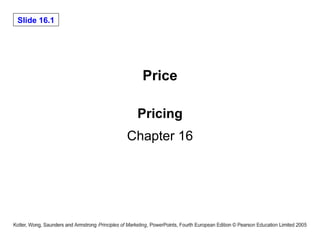 Pricing Chapter 16 Price 