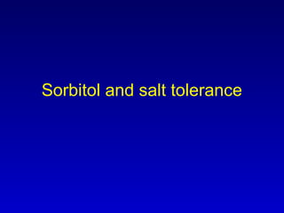 Sorbitol and salt tolerance
 