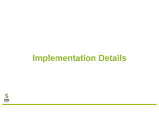 Implementation Details
 