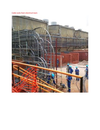 Cable racks from electrical room
 