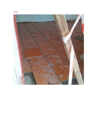 Tiling
 