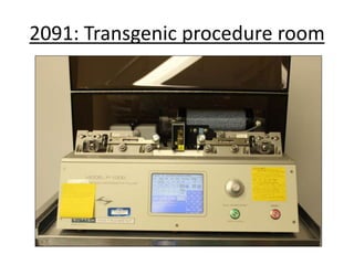 2091: Transgenic procedure room
 
