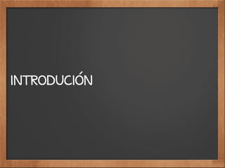 INTRODUCIÓN
 