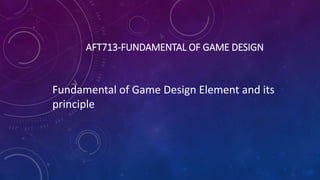 Fundamental of game design part 2 | PPT