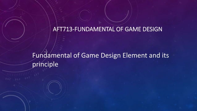 Fundamental of game design part 2 | PPT