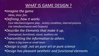 Fundamental of game design part 2 | PPTX