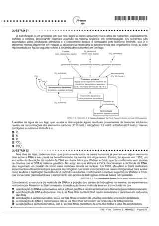 *AMAR75sab18*

QUESTÃO 56                                                                  Um guitarrista trocou as cordas originais de sua guitarra,
     Certas ligas estanho-chumbo com composição                             que eram feitas de aço, por outras feitas de náilon. Com o
HVSHFt¿FD IRUPDP XP HXWpWLFR VLPSOHV R TXH VLJQL¿FD                        XVR GHVVDV FRUGDV R DPSOL¿FDGRU OLJDGR DR LQVWUXPHQWR
que uma liga com essas características se comporta                          não emitia mais som, porque a corda de náilon
como uma substância pura, com um ponto de fusão
                                                                            A isola a passagem de corrente elétrica da bobina
GH¿QLGR QR FDVR  ž (VVD p XPD WHPSHUDWXUD
inferior mesmo ao ponto de fusão dos metais que                               para o alto-falante.
compõem esta liga (o estanho puro funde a 232 ºC e                          B varia seu comprimento mais intensamente do que
R FKXPER SXUR D  ž 