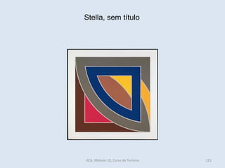 Stella, sem título
HCA, Módulo 10, Curso de Turismo 125
 