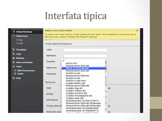 Interfata	
  tipica	
  
 