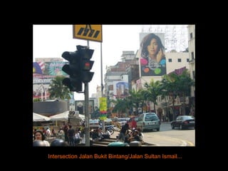 Intersection Jalan Bukit Bintang/Jalan Sultan Ismail... 