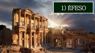 1) ÉFESO
 