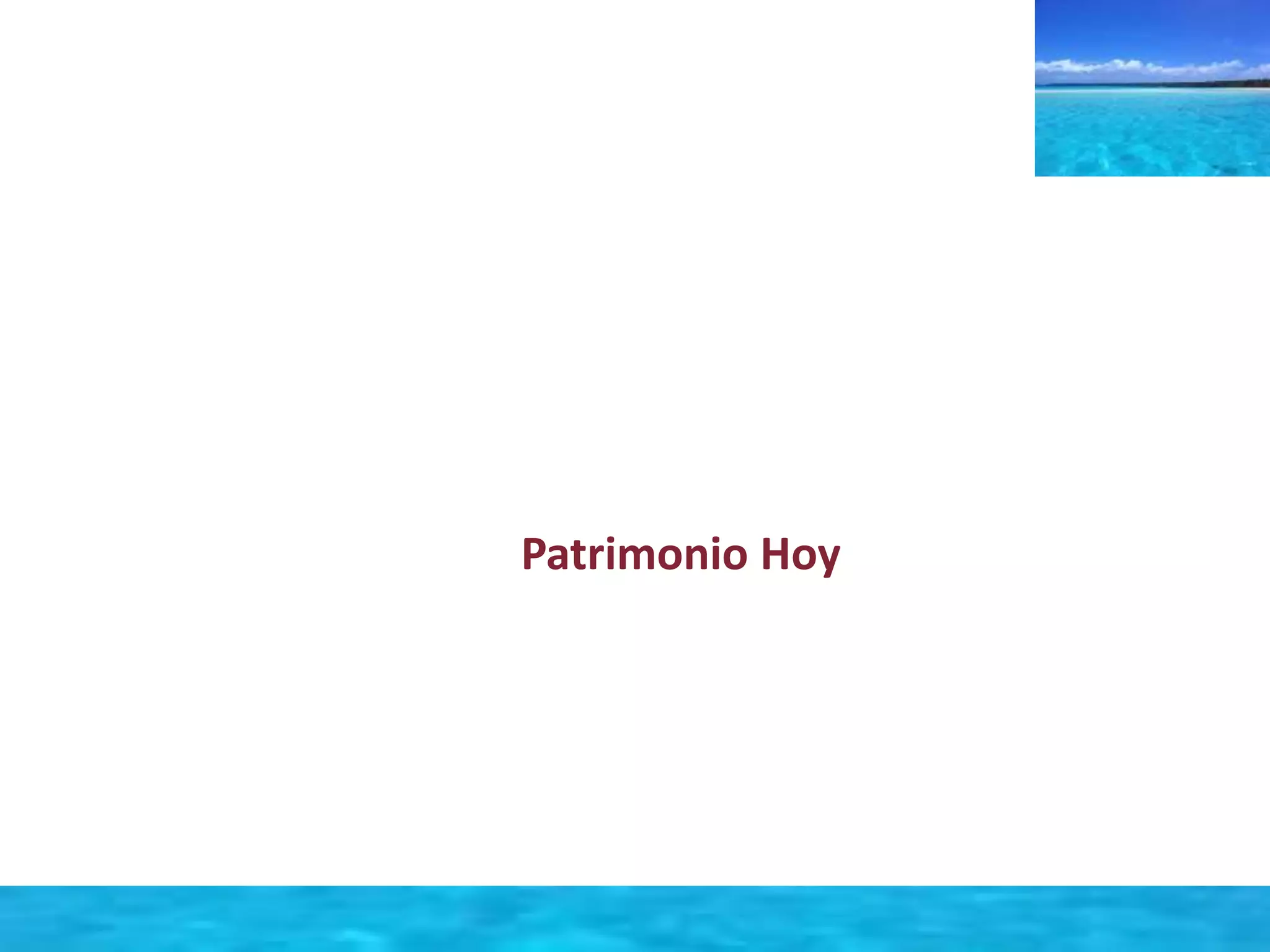 Patrimonio Hoy 
 