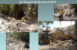 Un Cancún Verde para el 2010
 