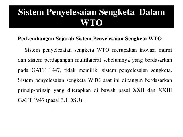 Menantang sistem perdagangan multilateral