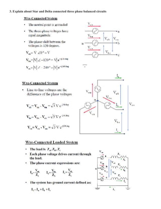 3. Explain about Star and Delta connected three phase balanced circuits
 