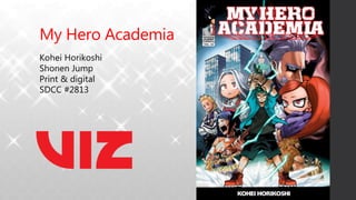 My Hero Academia -Boku No Hero - Vol.26 - Kohei Horikoshi - Grupo