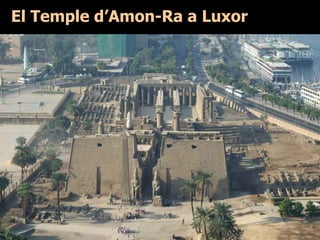 El Temple d’Amon-Ra a Luxor
 