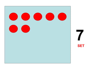 7   SET 