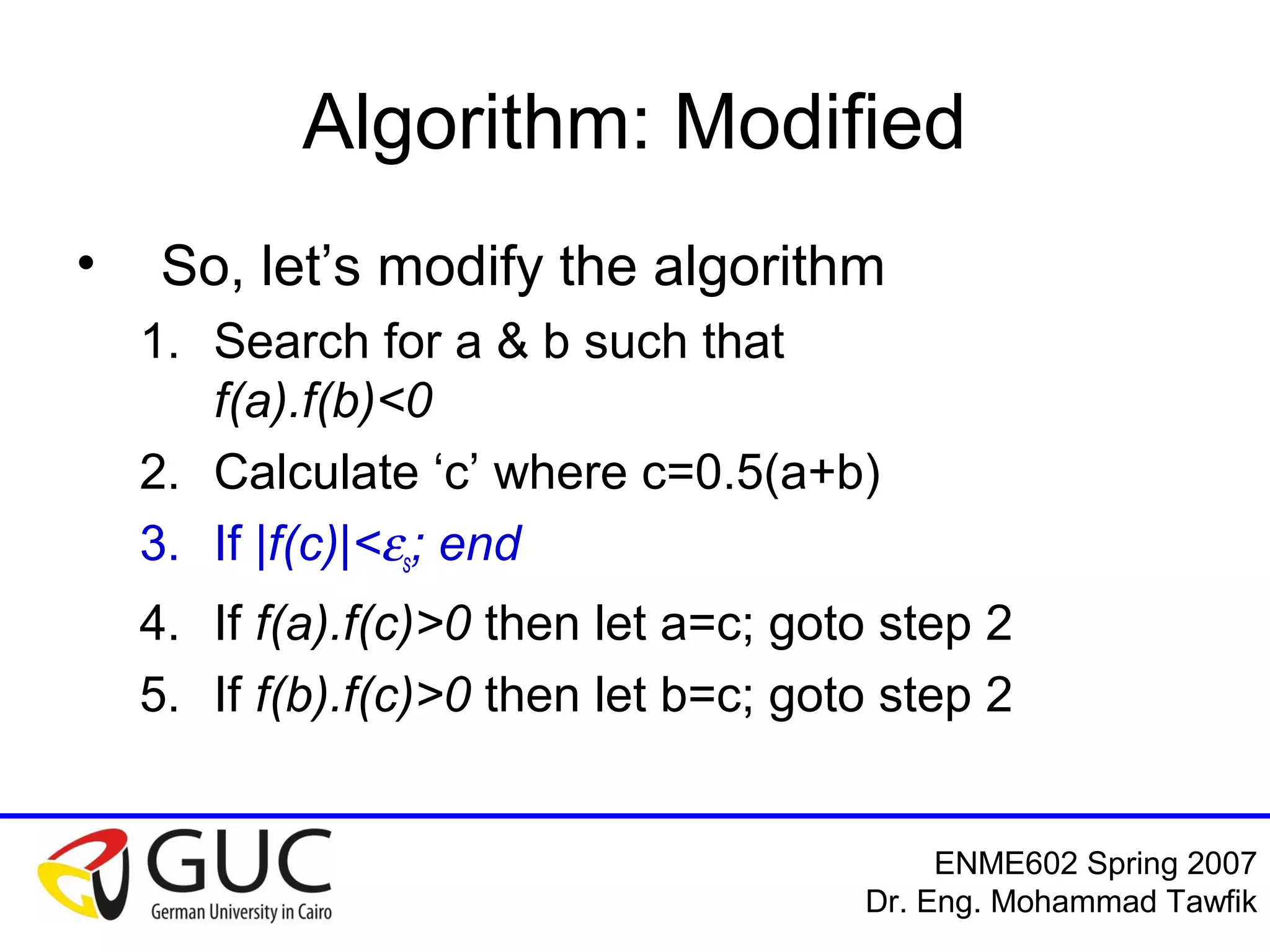 Numerical Analysis: Bracketing Methods
Mohammad Tawfik
#WikiCourses
http://WikiCourses.WikiSpaces.com
False-Position Method
 