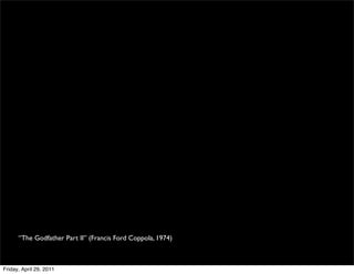 “The Godfather Part II” (Francis Ford Coppola, 1974)



Friday, April 29, 2011
 