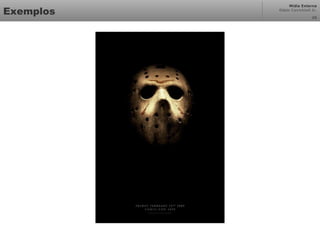 Mídia Externa
Odair Cavichioli Jr.
Exemplos 26
 