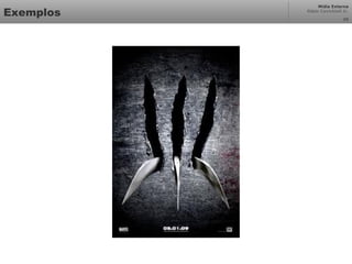 Mídia Externa
Odair Cavichioli Jr.
Exemplos 29
 