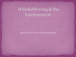 the Case of Avco Environmental

 