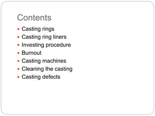 Cast Rings Methods CASTING PROCEDURE part 2 | PPTX