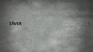 ZÁVER
 
