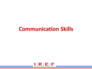 Communication Skills

 